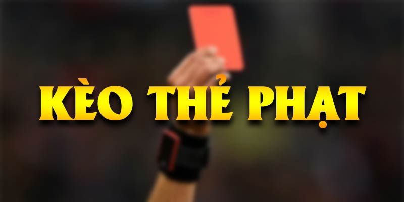 Cách Đọc Và Hiểu Kèo Thẻ Đỏ